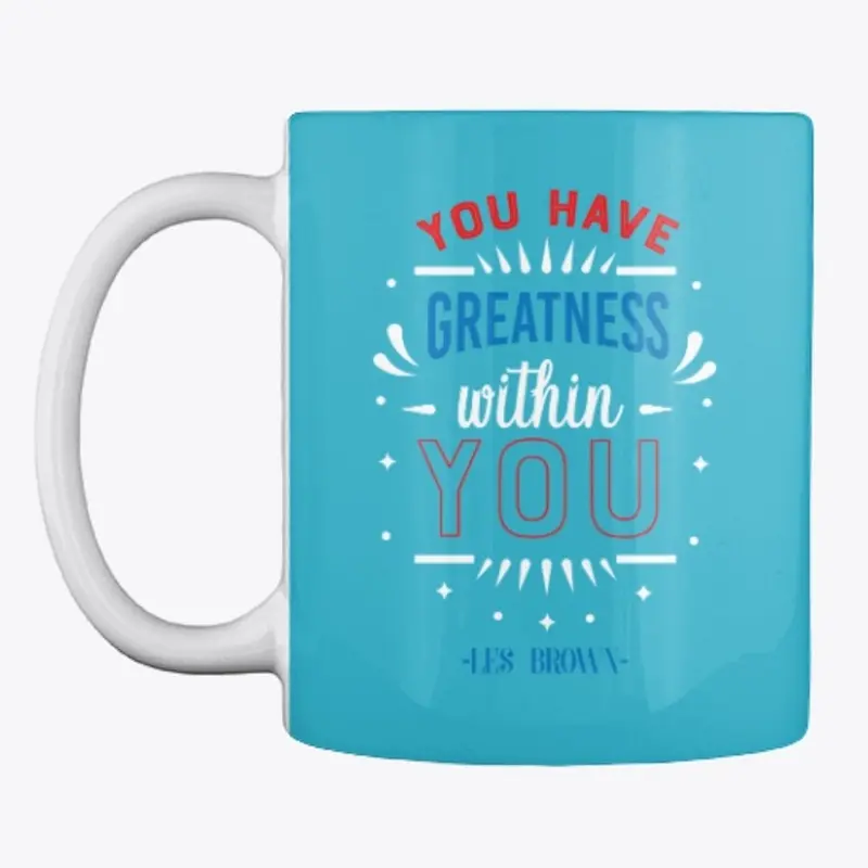 Les Brown Greatness Mug